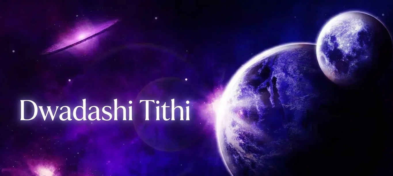 Dwadashi Tithi